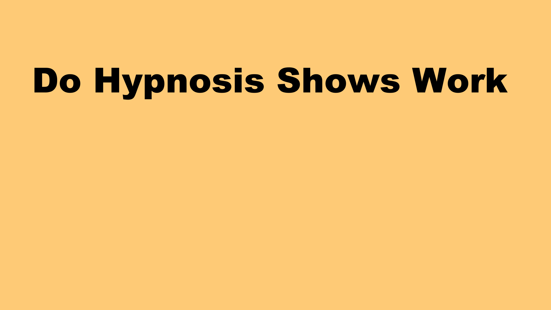 image from Do Hypnotist Shows Work?