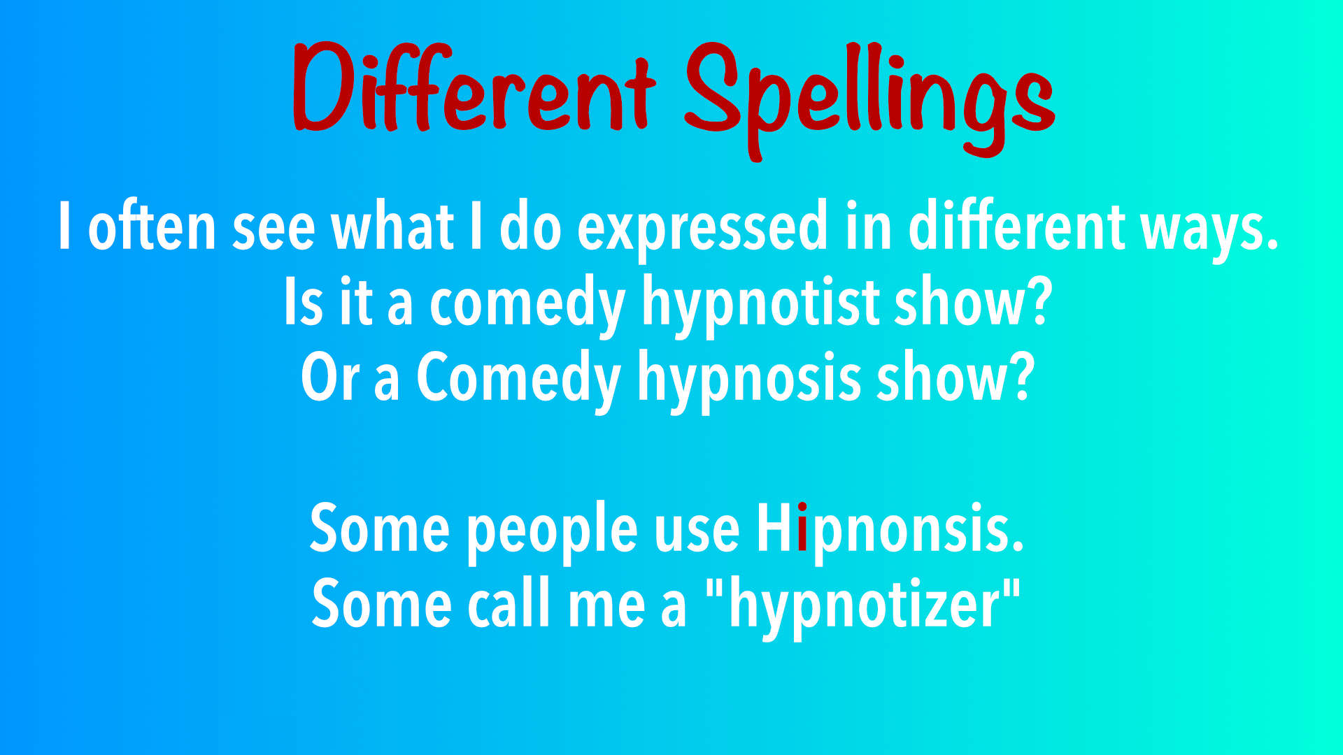 image from What is it really called? Hypnosis, hipnosis, hypnotizer?